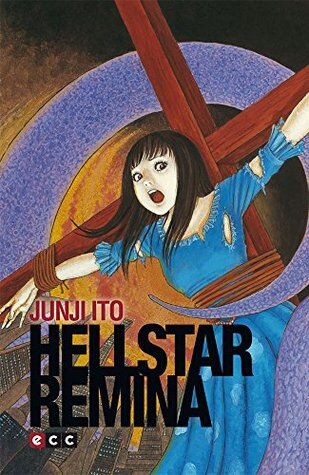 20 Best Horror Manga - Jigokusei Remina/ Hellstar Remina – by Junji Ito